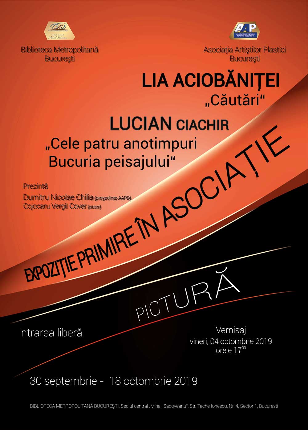 Afis Lia Aciobanitei & Lucian Ciachir - primire in asociatie - Biblioteca Metropolitana - Mihail Sadoveanu - Bucureşti - 30 sep - 18 oct 2019 Afis Lia Aciobanitei & Lucian Ciachir - primire in asociatie - Biblioteca Metropolitana - Mihail Sadoveanu - Bucureşti - 30 sep - 18 oct 2019
